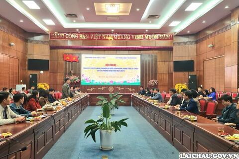 Hội nghị trao đổi chuyên môn, nghiệp vụ giữa Văn phòng UBND tỉnh Lai Châu và Văn phòng UBND tỉnh Điện Biên