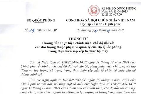 TOÀN VĂN: Thông tư 19/2025/TT-BQP về chính sách, chế độ khi sắp xếp, tinh gọn tổ chức bộ máy trong Quân đội