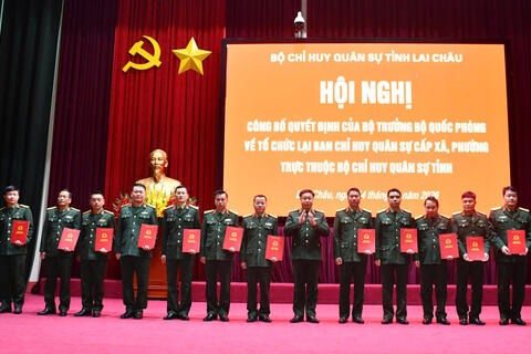 Bộ Chỉ huy Quân sự tỉnh Lai Châu: Công bố quyết định của Bộ trưởng Bộ Quốc phòng về tổ chức lại Ban Chỉ huy Quân sự cấp xã, phường