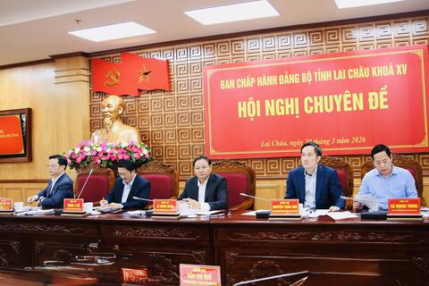 Hội nghị chuyên đề Ban Chấp hành Đảng bộ tỉnh Lai Châu khoá XV