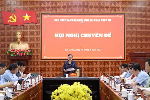 Hội nghị chuyên đề Ban Chấp hành Đảng bộ tỉnh Lai Châu
