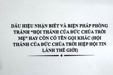 Dấu hiệu nhận biết và biện pháp phòng tránh "Hội thánh của Đức Chúa Trời Mẹ" hay còn có tên gọi khác (Hội thánh của Đức Chúa Trời hiệp hội Tin lành thế giới)