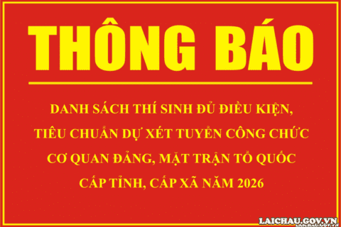 Thông báo Danh sách thí sinh đủ điều kiện, tiêu chuẩn dự xét tuyển công chức cơ quan đảng, Mặt trận Tổ quốc cấp tỉnh, cấp xã năm 2026
