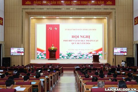 Lai Châu tổ chức Hội nghị phổ biến, giáo dục pháp luật Quý III năm 2026