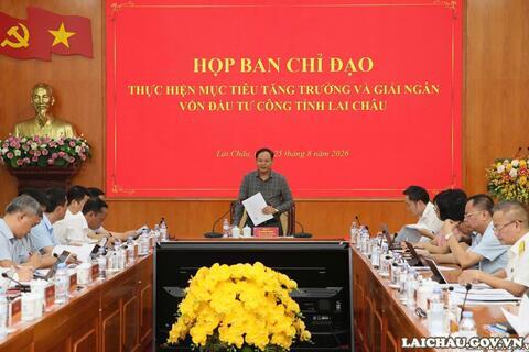 Họp Ban Chỉ đạo thực hiện mục tiêu tăng trưởng và giải ngân vốn đầu tư công tỉnh Lai Châu