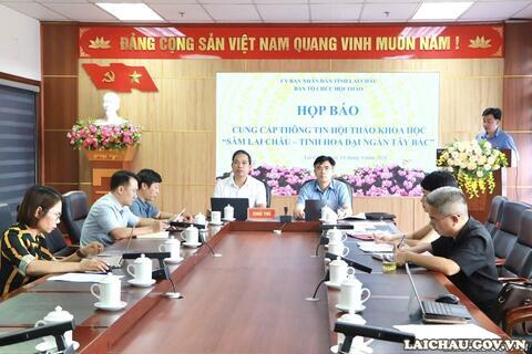 Họp báo cung cấp thông tin Hội thảo khoa học “Sâm Lai Châu - Tinh hoa đại ngàn Tây Bắc”