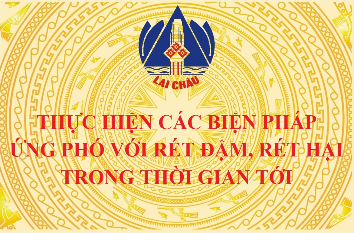 UBND tỉnh Lai Châu: Thực hiện các biện pháp ứng phó với rét đậm, rét hại trong thời gian tới