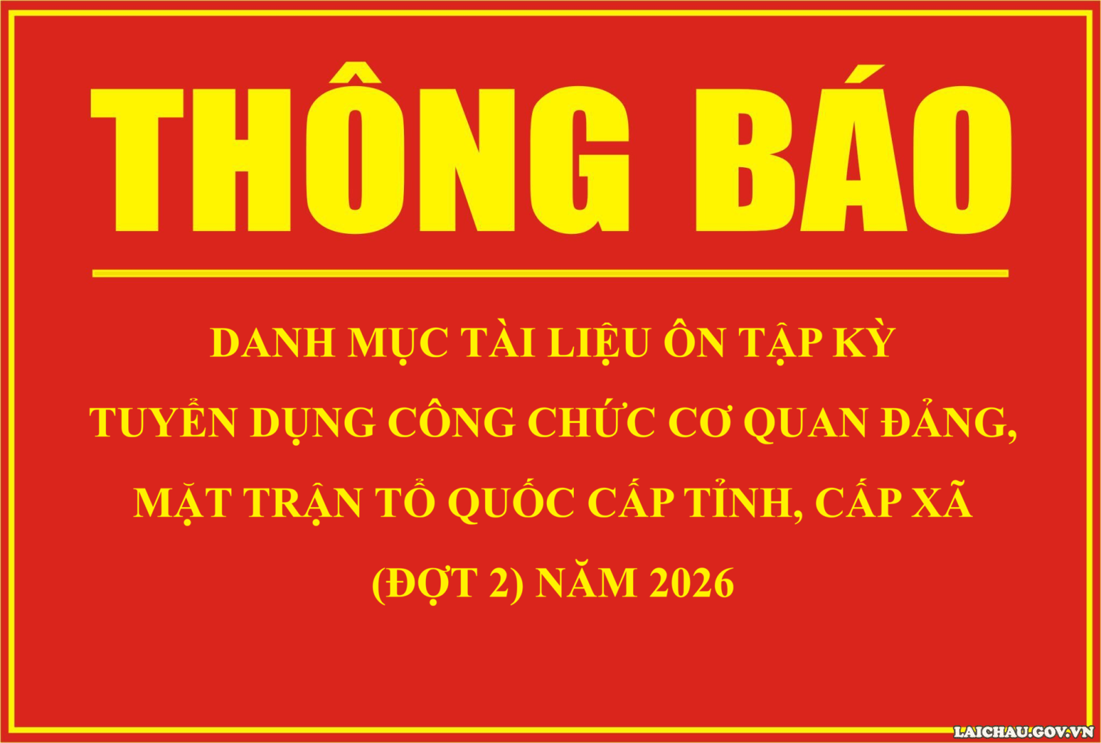 Thông báo Danh mục tài liệu ôn tập kỳ tuyển dụng công chức cơ quan đảng, Mặt trận Tổ quốc cấp tỉnh, cấp xã (đợt 2) năm 2026