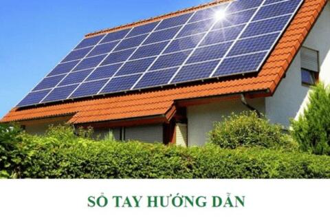 Phổ biến Sổ tay hướng dẫn trình tự, thủ tục phát triển điện mặt trời mái nhà tự sản xuất, tự tiêu thụ trên địa bàn tỉnh Lai Châu