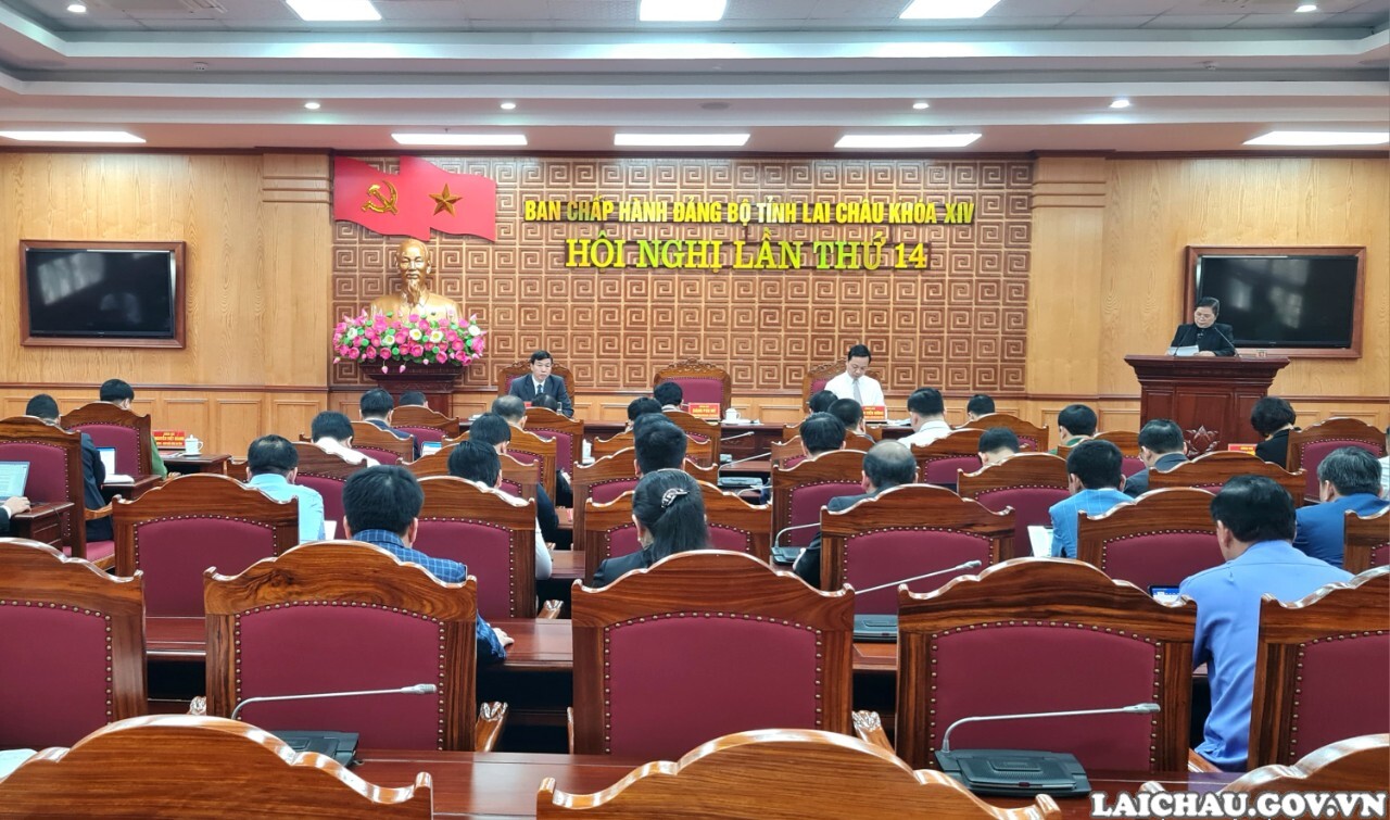 Hội nghị lần thứ 14 Ban Chấp hành Đảng bộ tỉnh Lai Châu khóa XIV