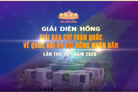 Giới thiệu các Trang Thông tin điện tử để khai thác thông tin làm tư liệu cho Giải báo chí toàn quốc về Quốc hội và Hội đồng nhân dân (Giải Diên Hồng) lần thứ tư - năm 2026