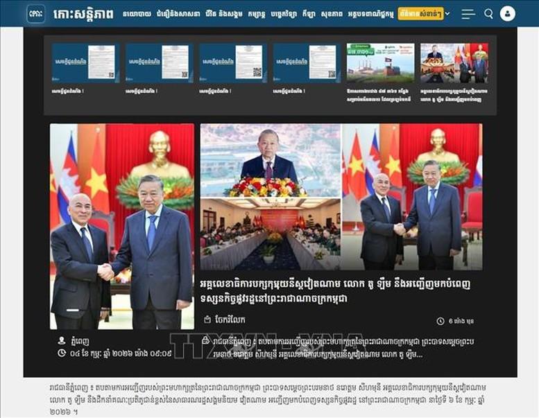 Truyền thông Campuchia đồng loạt đưa tin về chuyến thăm của Tổng Bí thư Tô Lâm- Ảnh 3.
