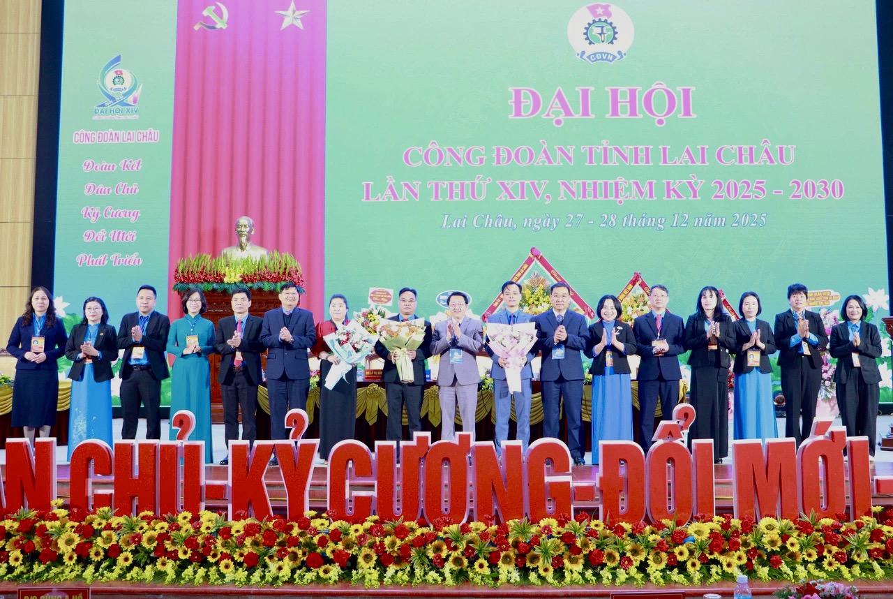 Đại hội Công đoàn tỉnh Lai Châu lần thứ XIV, nhiệm kỳ 2025 - 2030 thành công tốt đẹp
